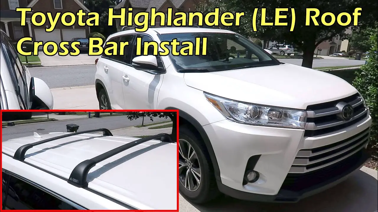 How to Install a Roof Rack on a Toyota Highlander